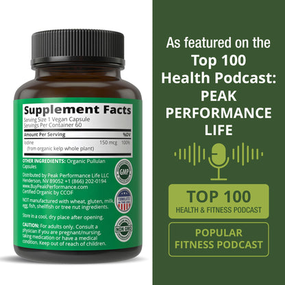 USDA Organic Raw Whole Food Iodine Supplement from Kelp (Ascophyllum Nodosum) - Potassium Iodide Tablets Alternative - for Thyroid, Energy, and Immune Support - 60 Vegan Capsules by Peak Performance